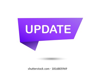 Update 3d Speech Bubble. Purple Banner Of Update Information For Bussines, Website, Poster Of Social Media. Ribbon Improved Software On Isolated Background. Badge Of Available Upgrade.   