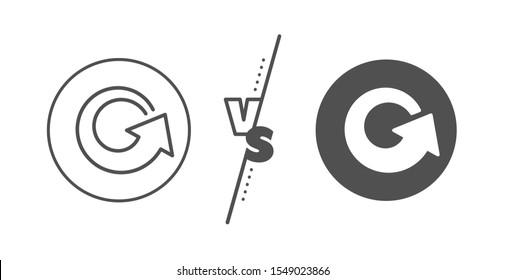Update Arrowhead symbol. Versus concept. Reload arrow line icon. Navigation pointer sign. Line vs classic reload icon. Vector