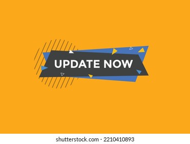 update now text button. speech bubble. update now Colorful web banner. vector illustration
