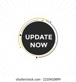 update now text button. speech bubble. update now Colorful web banner. vector illustration
