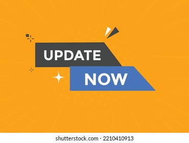 update now text button. speech bubble. update now Colorful web banner. vector illustration
