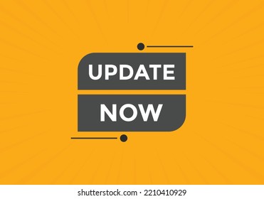 update now text button. speech bubble. update now Colorful web banner. vector illustration
