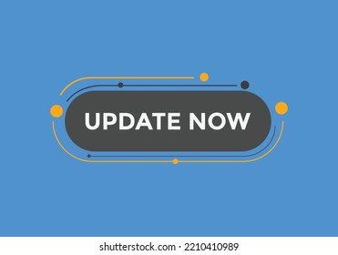 update now text button. speech bubble. update now Colorful web banner. vector illustration
