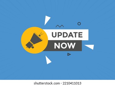 update now text button. speech bubble. update now Colorful web banner. vector illustration
