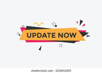 update now text button. speech bubble. update now Colorful web banner. vector illustration
