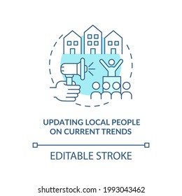 Updating local people on current trends concept icon. Society progress abstract idea thin line illustration. Notification through social media. Vector isolated outline color drawing. Editable stroke