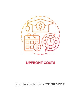 Upfront costs red gradient concept icon. University higher education. College fee. Education assistance. Student debt. Bank loan abstract idea thin line illustration. Isolated outline drawing