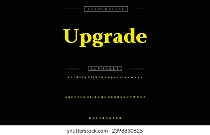 Upgrade Elegant Font Uppercase Lowercase and Number. Classic Lettering Minimal Fashion Designs. Typography modern serif fonts regular decorative vintage concept. vector illustration