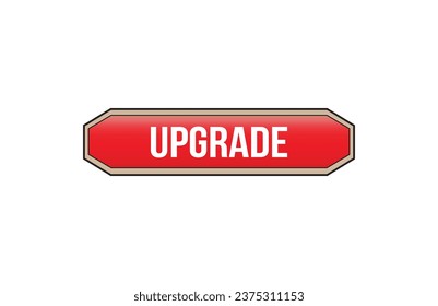 Upgrade red ribbon label banner. Open available now sign or Upgrade tag.