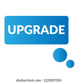 Upgrade sign,label. upgrade speech bubble. upgrade tag sign,banner