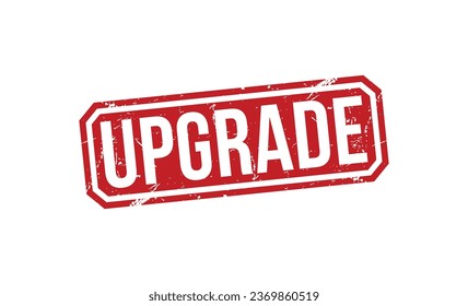 Upgrade stamp red rubber stamp on white background. Upgrade stamp sign. Upgrade stamp.