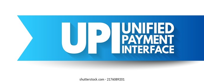 UPI Unified Payment Interface - system that powers multiple bank accounts into a single mobile application, acronym text concept background