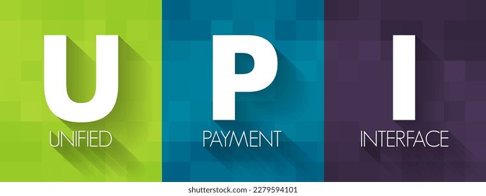 UPI Unified Payment Interface - system that powers multiple bank accounts into a single mobile application, acronym text concept background