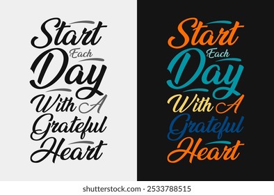 Levantamento do gráfico vetorial 'Start Each Day with a Grateful Heart' para temas de gratidão diária