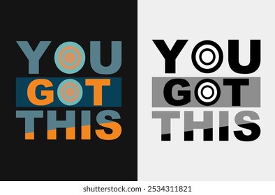 Uplifting Vector Design You Got This Perfect for Inspirational Projects