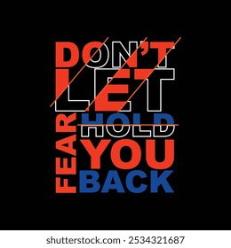 Uplifting Vector Image Don’t Let Fear Hold You Back for Overcoming Challenges