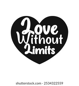 Uplifting Vector Image Love Without Limits for Encouraging Deep Connections