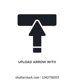 upload arrow with bar isolated icon. simple element illustration from ultimate glyphicons concept icons. 