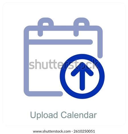 Upload Calendar and date icon concept