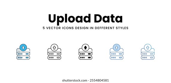 Upload Data icons set in different style vector stock illustration