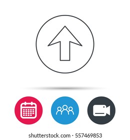 Upload icon. Top arrow sign. Internet load symbol. Group of people, video cam and calendar icons. Vector