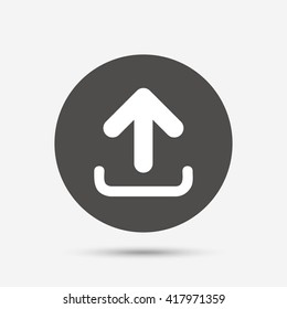 Upload sign icon. Upload button. Load symbol. Gray circle button with icon. Vector