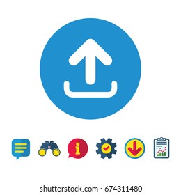 Upload sign icon. Load data symbol. Information, Report and Speech bubble signs. Binoculars, Service and Download icons. Vector