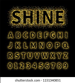 Uppercase regular display font include letters and numbers. Glitter confetti alphabet with gold dust for title, header, lettering, poster, greeting card, invitation, banner. Vector illustration.