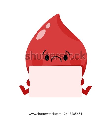 Upset cute blood drop character sitting and holding sign
