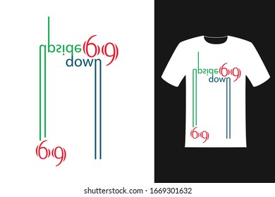 upside down 69 t shirt design 
