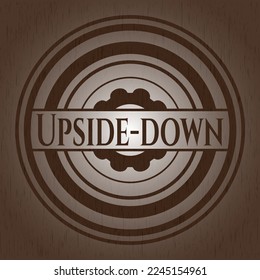 Upside-down retro style wooden emblem. Vector Illustration. 