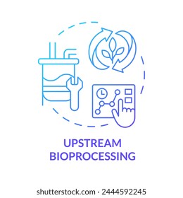 Upstream bioprocessing blue gradient concept icon. Selective breeding, bioprocess development. Agricultural conditions. Round shape line illustration. Abstract idea. Graphic design. Easy to use