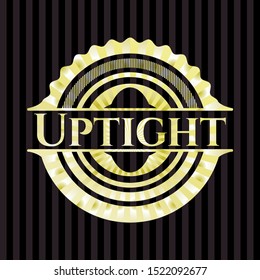 Uptight gold emblem or badge. Vector Illustration. Detailed.