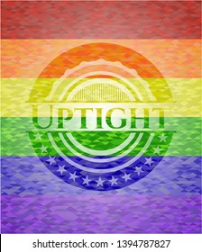 Uptight on mosaic background with the colors of the LGBT flag