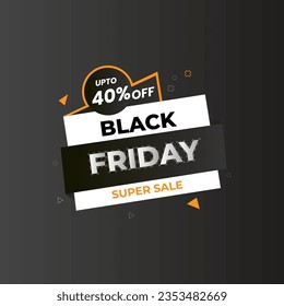 UPTO 40% OFF Black Friday Super Sale vector Illustration for Big, Hot deals, Super, Friday Sale, Mega Sale, Business shopping online 
