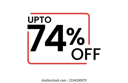 upto 74 percent discount vector, 74 percent off vector typography, 74 percent discount