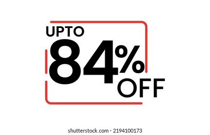upto 84 percent discount vector, 84 percent off vector typography, 84 percent discount