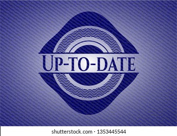 Up-to-date badge with jean texture