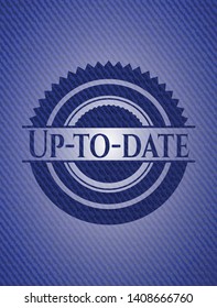 Up-to-date emblem with jean background. Vector Illustration. Detailed.
