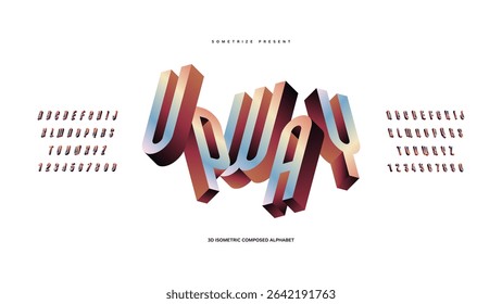 Upway: Isometric font display typeface. Composed typography a to z minimal design. vector illustration of word