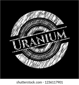 Uranium chalkboard emblem on black board