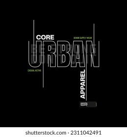 urban apparel, typography graphic design, for t-shirt prints, vector illustration.