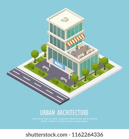 Urban architecture isometric background poster with public shopping center large spacious moderns mall building area vector illustration 