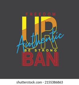 urban authentic Premium Vector illustration of a text graphic. suitable screen printing and DTF for the design boy outfit of t-shirts print, shirts, hoodies baba suit, kids cottons, etc.