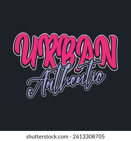 Urban Authentic Style Design, Casual Streetwear, for screen printing t-shirts, jackets and stickers