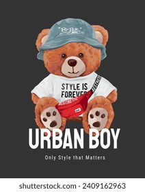 urban boy slogan with bear doll in oversize t shirt and bucket hat hand drawn vector illustration 