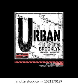 urban Brooklyn slogan graphic typography design artistic concept for modern t shirt print,illustration art