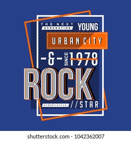 urban city rock star typography urban tee shirt design, vector illustration artistic object modern vintage