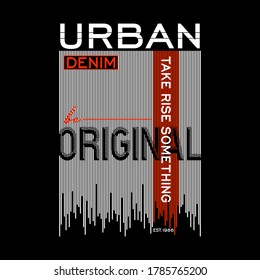 urban denim authentic,slogan tee graphic typography for print t shirt,design,vector illustration