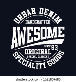 urban denim awesome, design typography, t-shirt graphics, poster, banner, flyer, print and postcard - Vector illustration